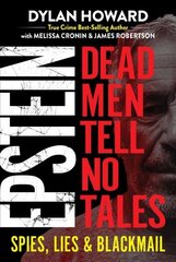 Epstein: Dead Men Tell No Tales цена и информация | Биографии, автобиогафии, мемуары | 220.lv