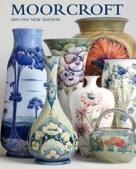 MOORCROFT: A GUIDE TO MOORCROFT POTTERY 1897-1993 5th New edition cena un informācija | Mākslas grāmatas | 220.lv