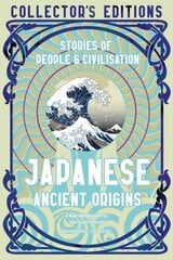 Japanese Ancient Origins: Stories Of People & Civilization cena un informācija | Vēstures grāmatas | 220.lv