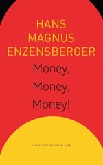 Money, Money, Money! - A Short Lesson in Economics: A Short Lesson in Economics cena un informācija | Vēstures grāmatas | 220.lv