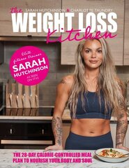 Weight Loss Kitchen: The 28-day calorie-controlled meal plan to nourish your body and soul цена и информация | Самоучители | 220.lv