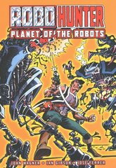 Robo-Hunter: Planet of the Robots cena un informācija | Fantāzija, fantastikas grāmatas | 220.lv