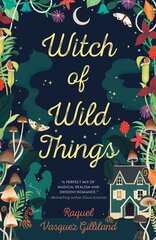 Witch Of Wild Things cena un informācija | Fantāzija, fantastikas grāmatas | 220.lv