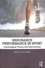 Endurance Performance in Sport: Psychological Theory and Interventions cena un informācija | Grāmatas par veselīgu dzīvesveidu un uzturu | 220.lv