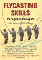 Flycasting Skills: For beginner and expert cena un informācija | Grāmatas par veselīgu dzīvesveidu un uzturu | 220.lv