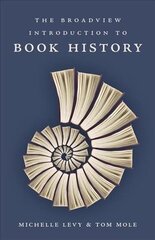 Broadview Introduction to Book History цена и информация | Книги по экономике | 220.lv