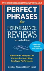 Perfect Phrases for Performance Reviews 2/E 2nd edition cena un informācija | Ekonomikas grāmatas | 220.lv