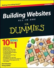 Building Websites All-in-One For Dummies: All-in-one for Dummies 3rd edition cena un informācija | Ekonomikas grāmatas | 220.lv