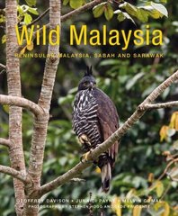 Wild Malaysia (2nd edition) 2nd Revised edition цена и информация | Книги о питании и здоровом образе жизни | 220.lv