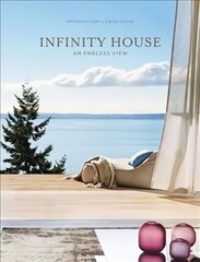 Infinity House: An Endless View: An Endless View cena un informācija | Grāmatas par arhitektūru | 220.lv