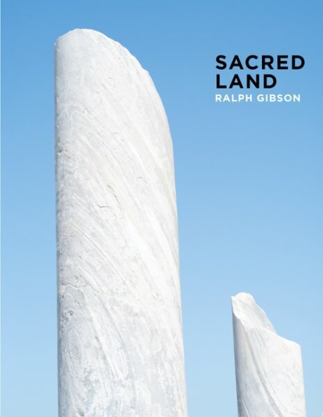 Ralph Gibson: Sacred Land: Israel Before and After Time цена и информация | Grāmatas par fotografēšanu | 220.lv