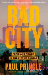 Bad City: Peril and Power in the City of Angels cena un informācija | Biogrāfijas, autobiogrāfijas, memuāri | 220.lv