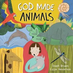 God Made Animals New edition цена и информация | Книги для малышей | 220.lv