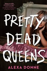 Pretty Dead Queens cena un informācija | Grāmatas pusaudžiem un jauniešiem | 220.lv