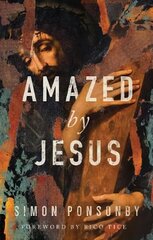 Amazed by Jesus cena un informācija | Garīgā literatūra | 220.lv