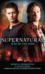 Supernatural : War of the Sons: War of the Sons, Supernatural - War of the Sons War of the Sons цена и информация | Фантастика, фэнтези | 220.lv