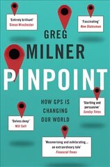 Pinpoint: How GPS is Changing Our World cena un informācija | Ekonomikas grāmatas | 220.lv