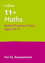 11plus Maths Quick Practice Tests Age 10-11 (Year 6): For the 2023 Gl Assessment Tests cena un informācija | Grāmatas pusaudžiem un jauniešiem | 220.lv