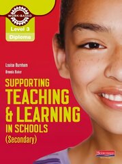 Level 3 Diploma Supporting teaching and learning in schools, Secondary, Candidate Handbook: The Teaching Assistant's Handbook 3rd Revised edition, Level 3 , Teaching Assistant's Handbook cena un informācija | Sociālo zinātņu grāmatas | 220.lv