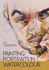 Painting Portraits in Watercolour cena un informācija | Grāmatas par veselīgu dzīvesveidu un uzturu | 220.lv