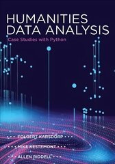 Humanities Data Analysis: Case Studies with Python cena un informācija | Vēstures grāmatas | 220.lv