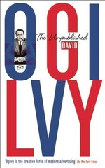 Unpublished David Ogilvy Main cena un informācija | Ekonomikas grāmatas | 220.lv