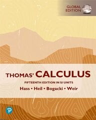 Thomas' Calculus, SI Units 15th edition cena un informācija | Ekonomikas grāmatas | 220.lv