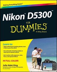 Nikon D5300 For Dummies цена и информация | Книги по фотографии | 220.lv