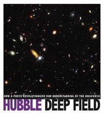 Hubble Deep Field: How a Photo Revolutionized Our Understanding of the Universe цена и информация | Книги для подростков и молодежи | 220.lv