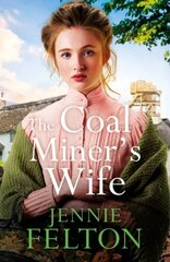 Coal Miner's Wife: A heart-wrenching tale of hardship, secrets and love cena un informācija | Fantāzija, fantastikas grāmatas | 220.lv