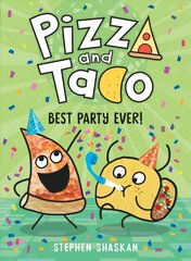 Pizza and Taco: Best Party Ever cena un informācija | Grāmatas pusaudžiem un jauniešiem | 220.lv