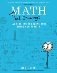 Math with Bad Drawings: Illuminating the Ideas That Shape Our Reality cena un informācija | Ekonomikas grāmatas | 220.lv