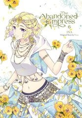 Abandoned Empress, Vol. 6 (comic) cena un informācija | Fantāzija, fantastikas grāmatas | 220.lv