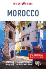Insight Guides Morocco (Travel Guide with Free eBook) 10th Revised edition cena un informācija | Ceļojumu apraksti, ceļveži | 220.lv