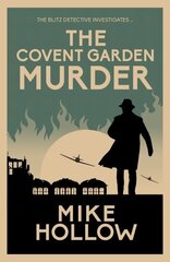 Covent Garden Murder: The compelling wartime murder mystery цена и информация | Фантастика, фэнтези | 220.lv