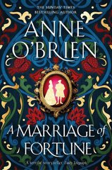 Marriage of Fortune: The hotly-anticipated and captivating new historical novel from the Sunday Times bestselling author цена и информация | Фантастика, фэнтези | 220.lv