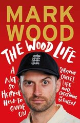 Wood Life: WINNER OF THE 2023 SPORTS BOOK AWARDS SPORTS ENTERTAINMENT BOOK OF THE YEAR Main цена и информация | Биографии, автобиогафии, мемуары | 220.lv