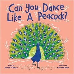 Can You Dance Like a Peacock? cena un informācija | Grāmatas pusaudžiem un jauniešiem | 220.lv