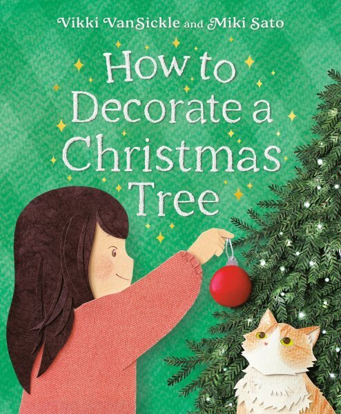 How To Decorate A Christmas Tree cena un informācija | Grāmatas mazuļiem | 220.lv
