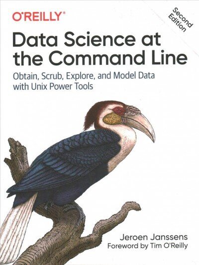 Data Science at the Command Line: Obtain, Scrub, Explore, and Model Data with Unix Power Tools 2nd New edition цена и информация | Ekonomikas grāmatas | 220.lv