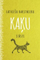 Latviešu rakstnieku kaķu stāsti cena un informācija | Pasakas | 220.lv