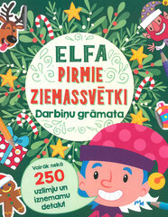 Elfa pirmie Ziemassvētki. Darbiņu grāmata цена и информация | Книжки - раскраски | 220.lv