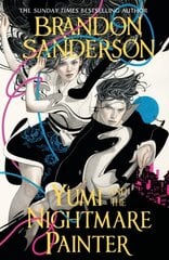 Yumi and the Nightmare Painter : A Cosmere Novel cena un informācija | Romāni | 220.lv