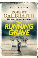 The Running Grave : Cormoran Strike Book 7 cena un informācija | Romāni | 220.lv