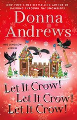 Let It Crow! Let It Crow! Let It Crow! цена и информация | Фантастика, фэнтези | 220.lv