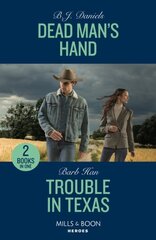 Dead Man's Hand / Trouble In Texas: Dead Man's Hand (A Colt Brothers Investigation) / Trouble in Texas (the Cowboys of Cider Creek) cena un informācija | Fantāzija, fantastikas grāmatas | 220.lv