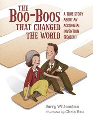 Boo-Boos That Changed the World: A True Story About an Accidental Invention (Really!) cena un informācija | Grāmatas pusaudžiem un jauniešiem | 220.lv