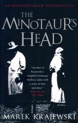 Minotaur's Head: An Eberhard Mock Investigation цена и информация | Фантастика, фэнтези | 220.lv