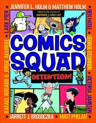 Comics Squad #3: Detention!: (A Graphic Novel) цена и информация | Книги для подростков и молодежи | 220.lv