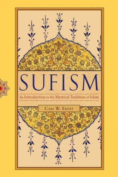 Sufism: An Introduction to the Mystical Tradition of Islam 2nd Revised edition цена и информация | Garīgā literatūra | 220.lv